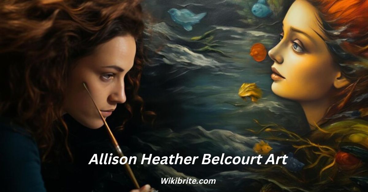 Allison Heather Belcourt Art