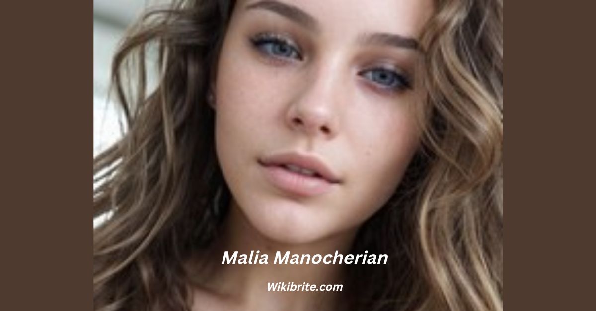 Malia Manocherian