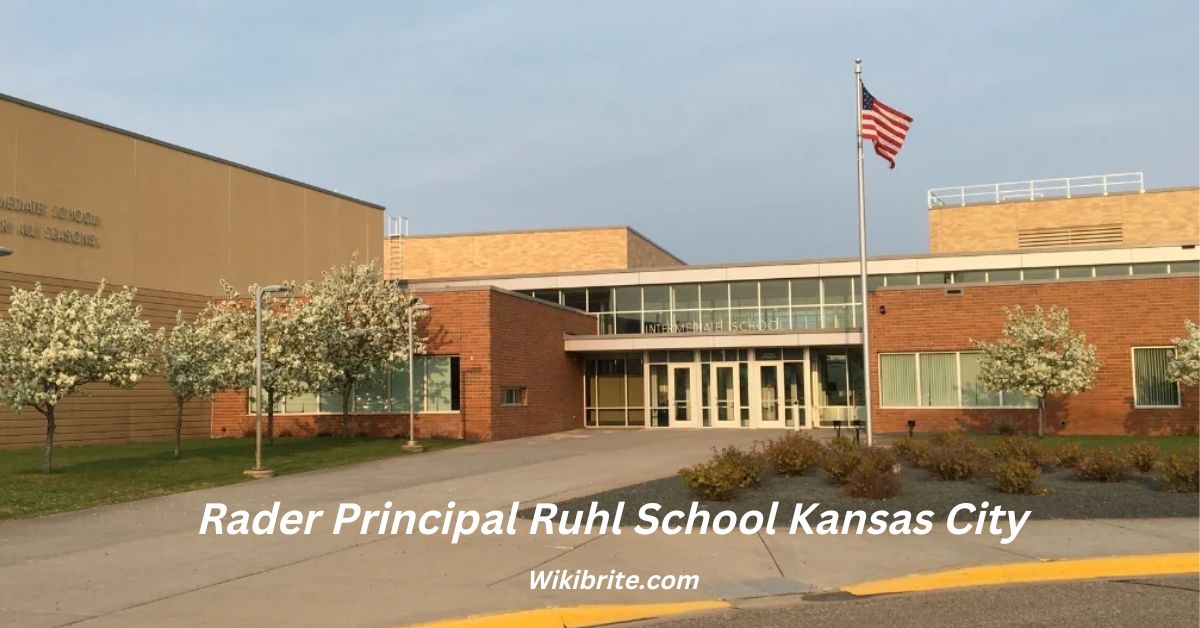 Rader Principal Ruhl School Kansas City