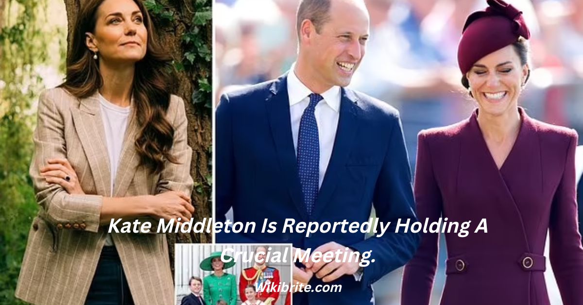 Kate Middleton Is Reportedly Holding A Crucial Meeting